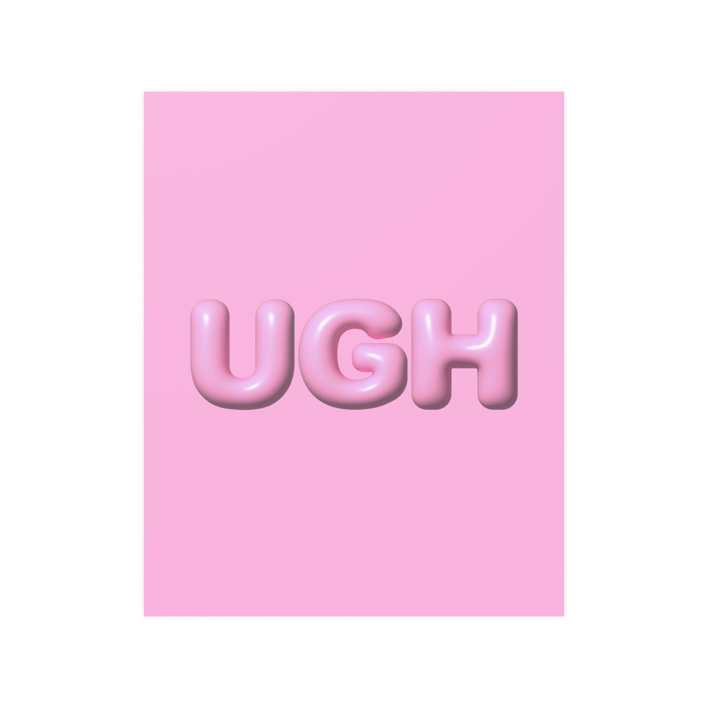 UGH Bubble Letter Poster