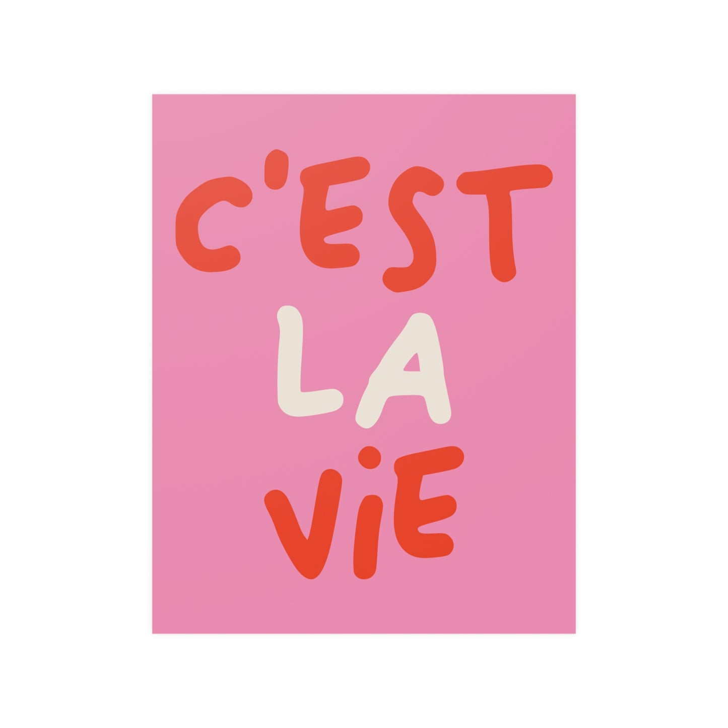 C'est La Vie Poster