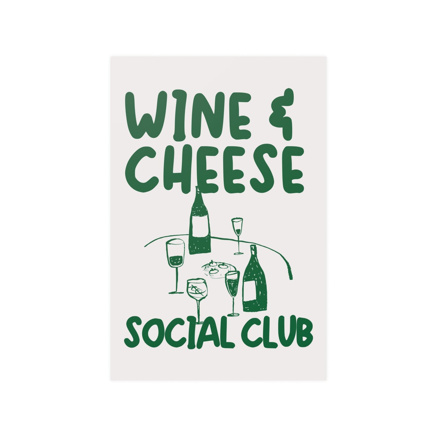 Wine and Cheese Social Club Poster