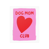 Dog Mom Club Poster