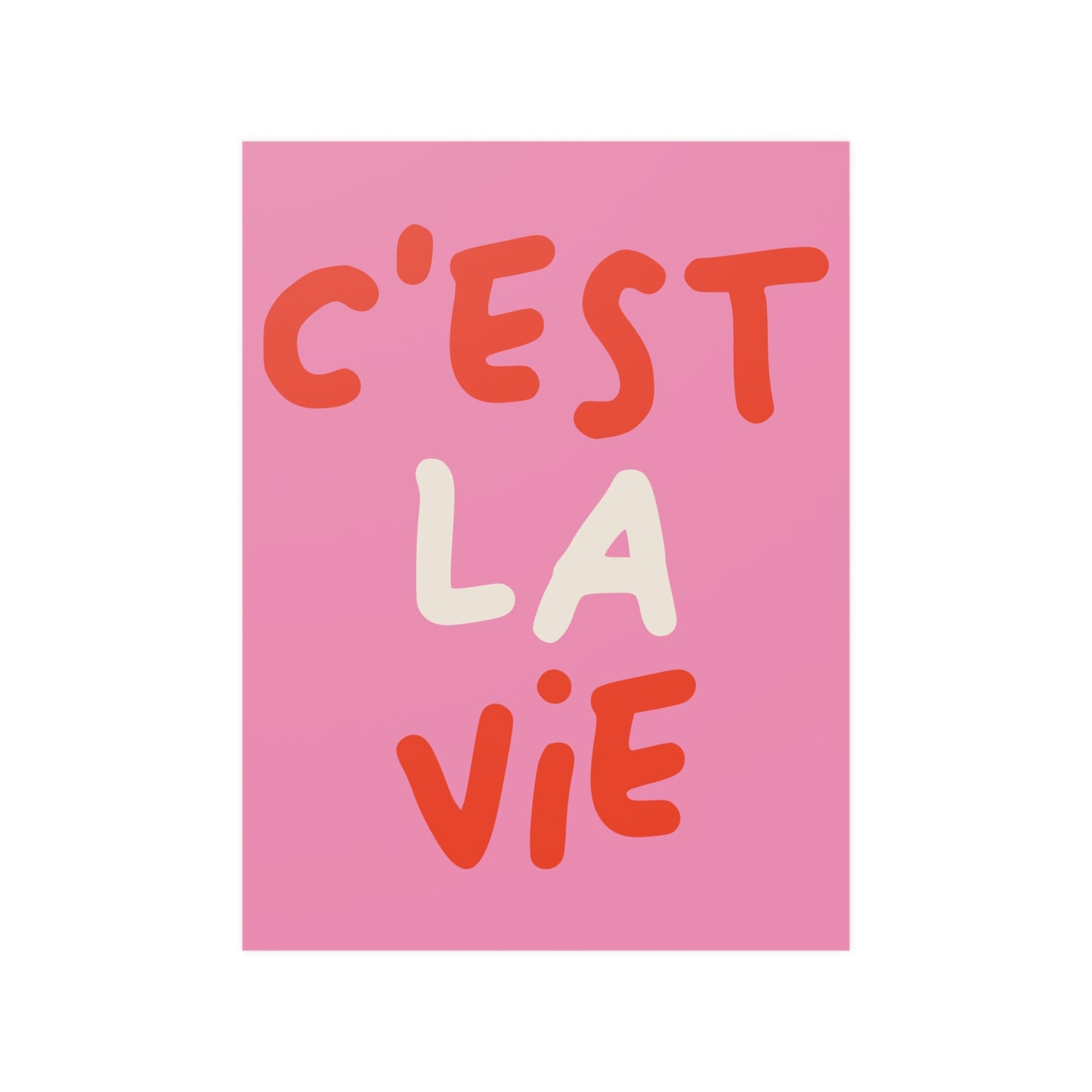 C'est La Vie Poster