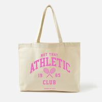 Not That Athletic Club Tote Bag