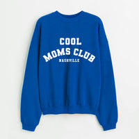 Custom Cool Moms Club City/State Sweatshirt