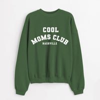 Custom Cool Moms Club City/State Sweatshirt