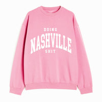 Custom Doing City/State Shit Sweatshirt