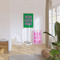 Pizza Pasta Pinot Poster