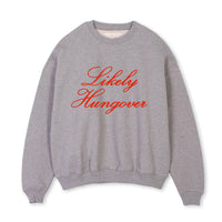 Likely Hungover Holiday Sweatshirt