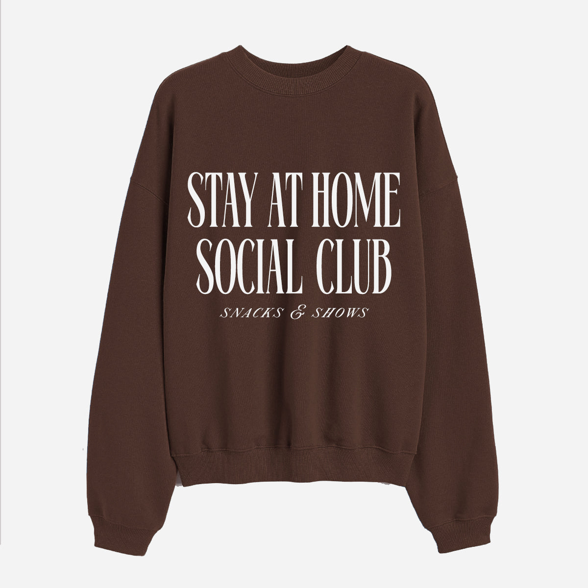 Stay At Home Social Club Sweatshirt