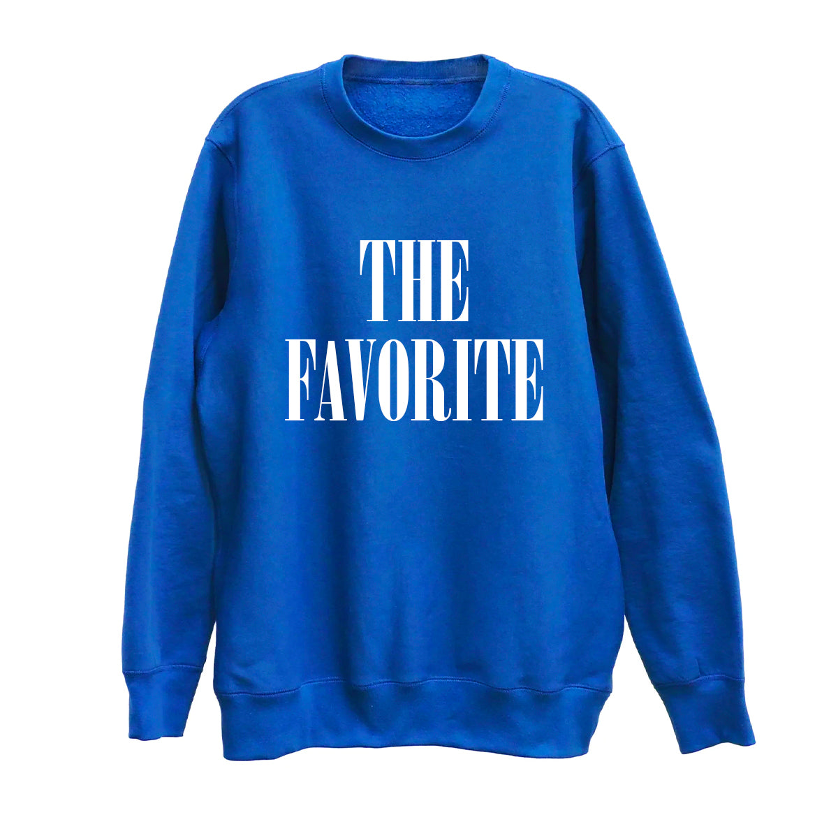 The Favorite Sweatshirt